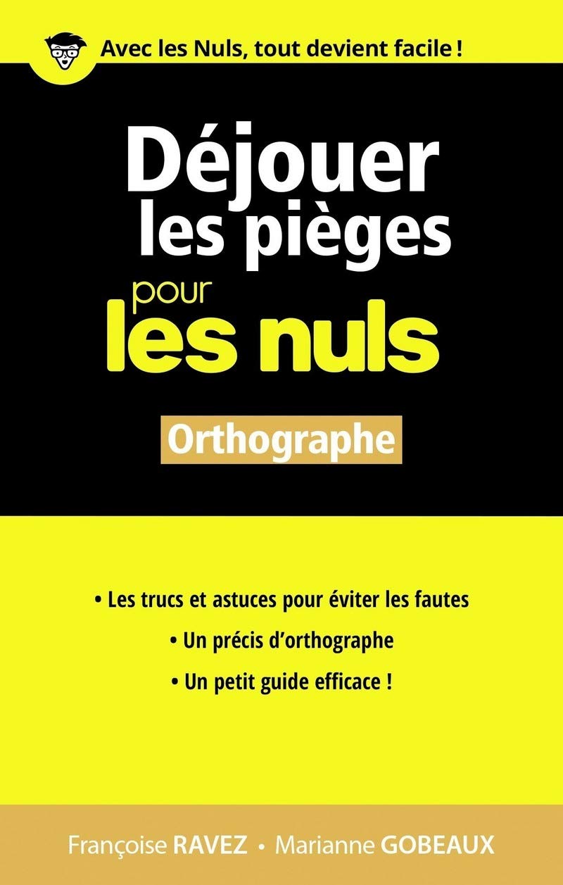 Déjouer les pièges Orthographe pour les Nuls Foreign Languages ​​& Dictionaries