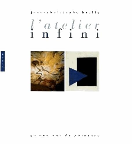 L'atelier infini: 30 000 ans de peinture book