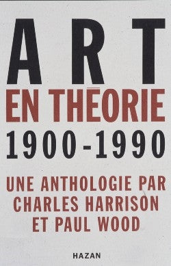 Art en théorie : 1900-1990 : une anthologie book