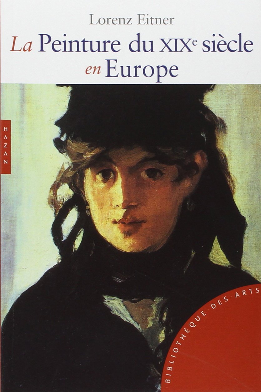 La Peinture au XIXe siècle en Europe book