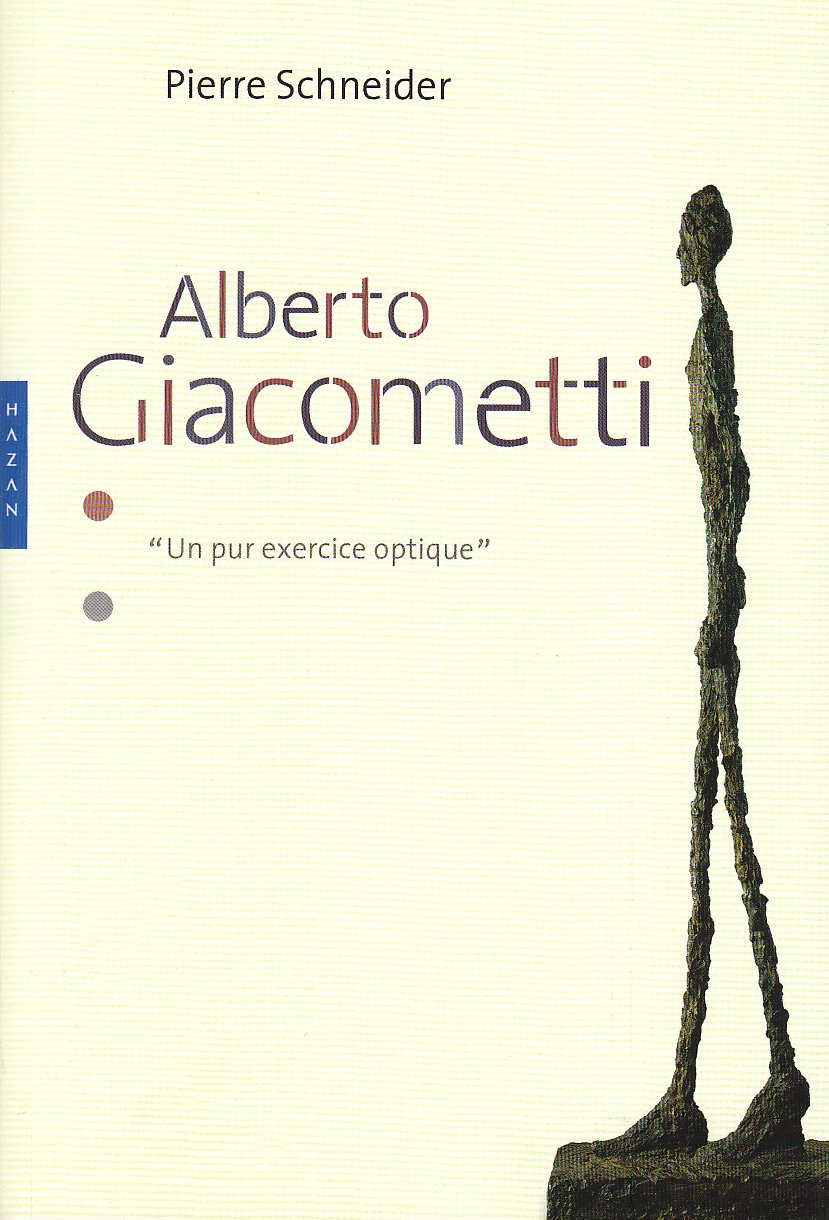 Alberto Giacometti: "Un pur exercice optique" book