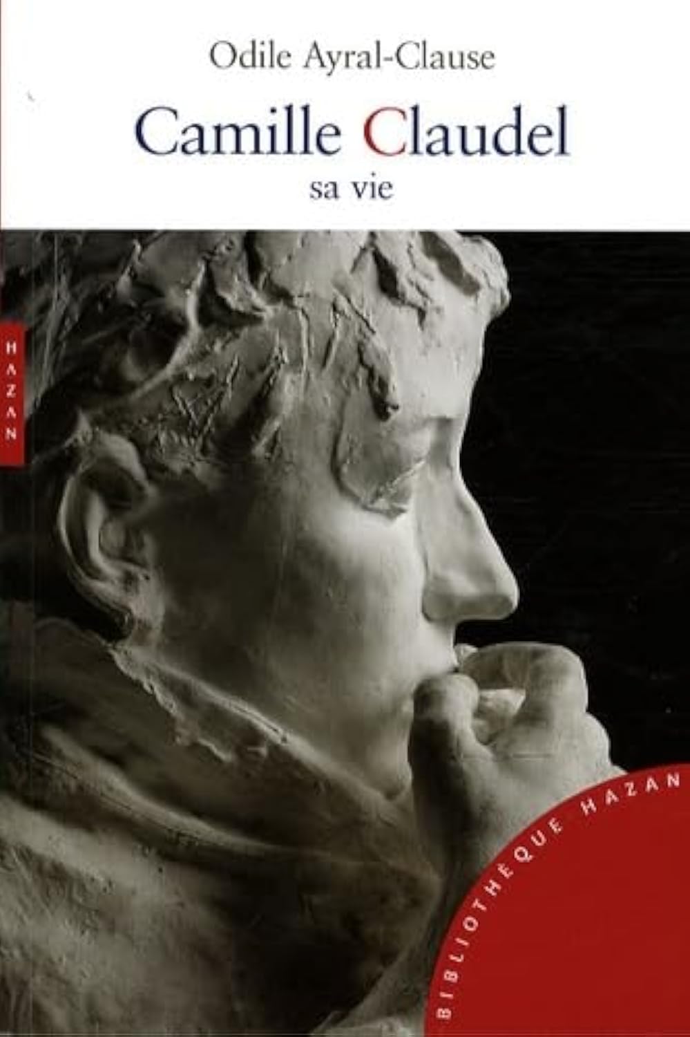 Camille Claudel. Sa vie Film, Art & Culture