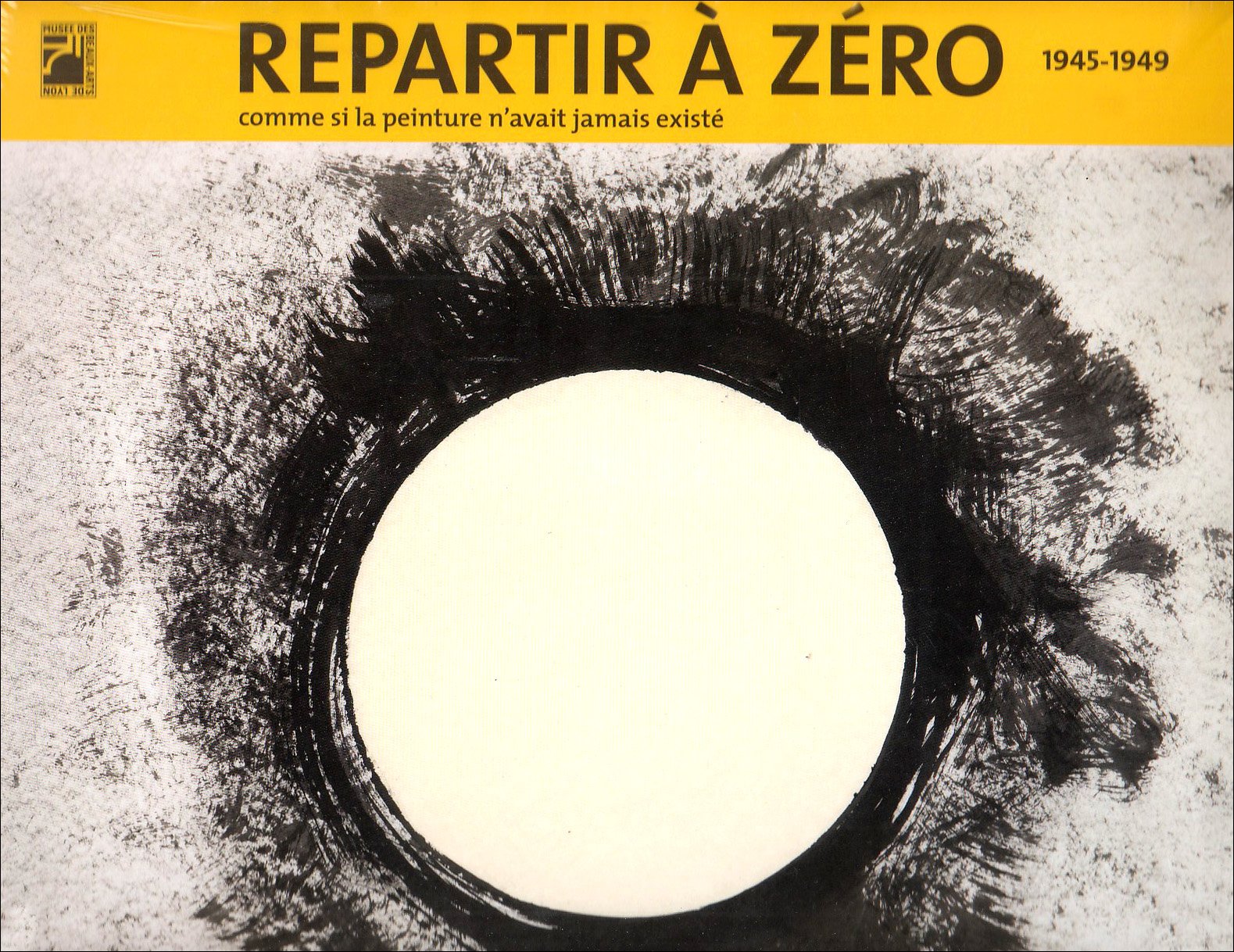Repartir à zéro: Comme si la peinture n'avait jamais existé (1945-1949) book