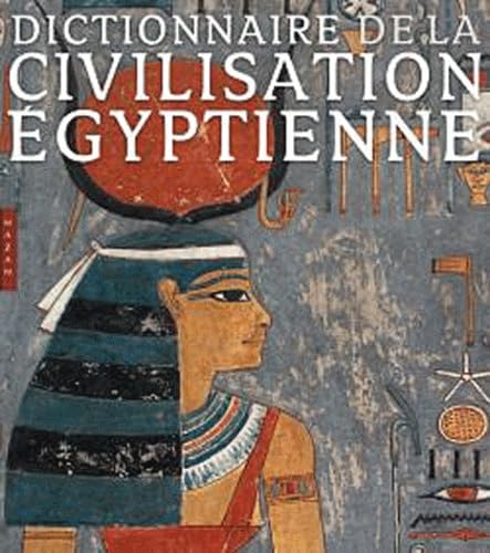 Dictionnaire de la civilisation égyptienne book