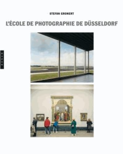 L'Ecole de photographie de Düsseldorf: Photographies 1961-2008 book