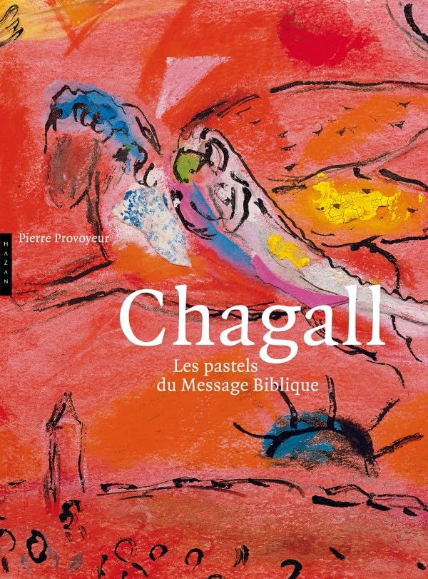 Chagall: Les pastels du Message Biblique Books
