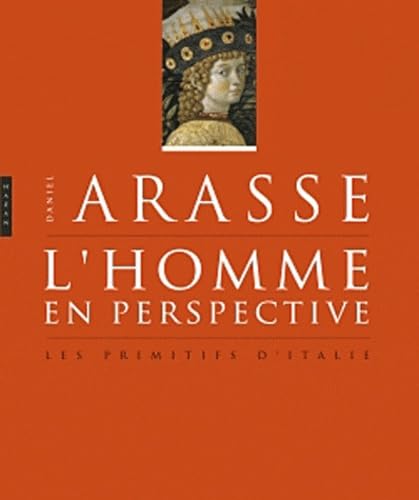 L'homme en perspective: Les primitifs d'Italie Books