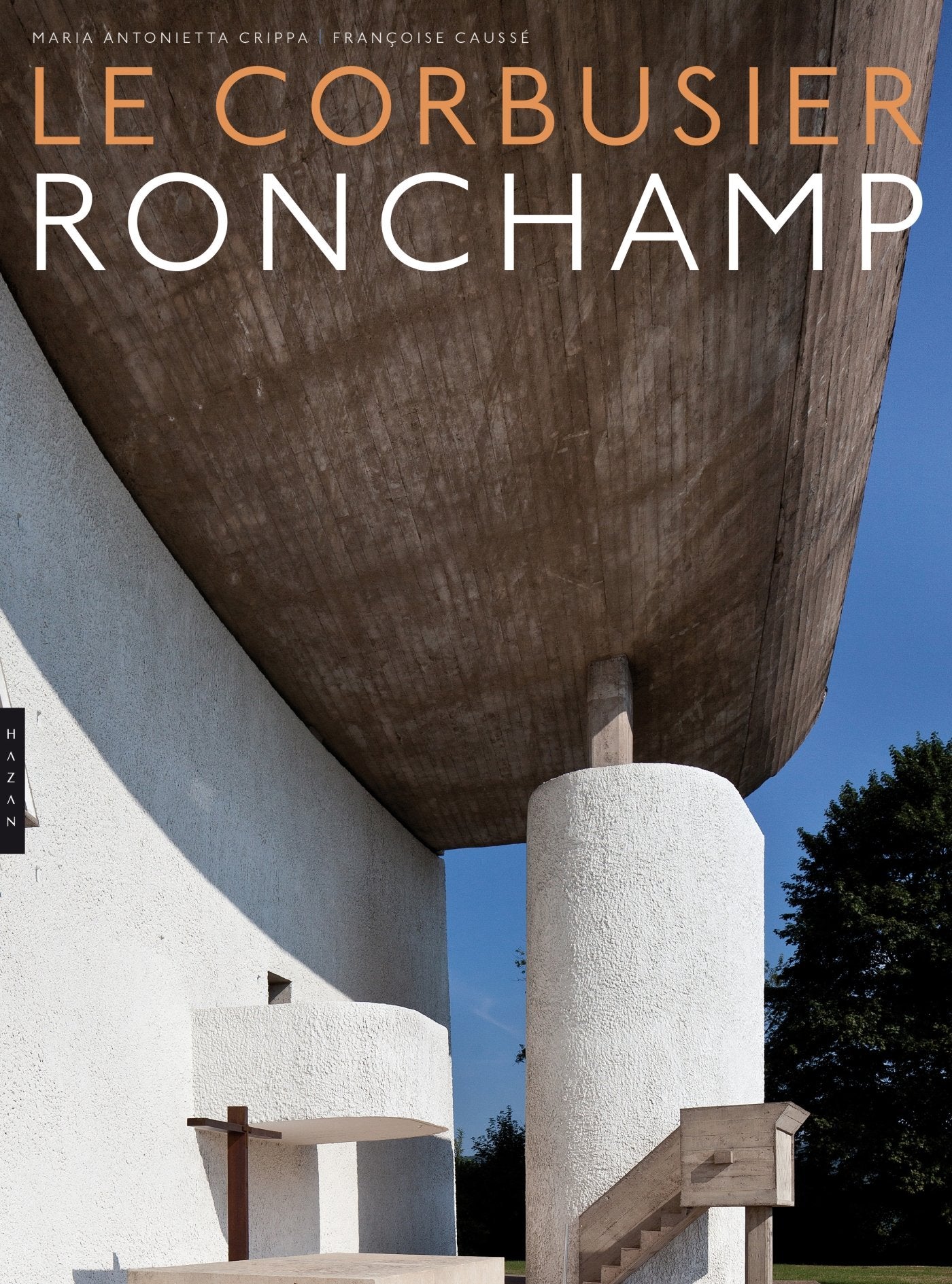 Le Corbusier, Ronchamp: La Chapelle Notre-Dame-du-Haut book