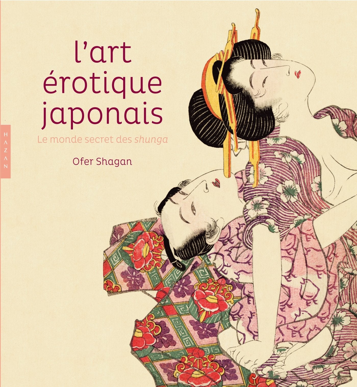 L'art érotique japonais: Le monde secret des shunga book
