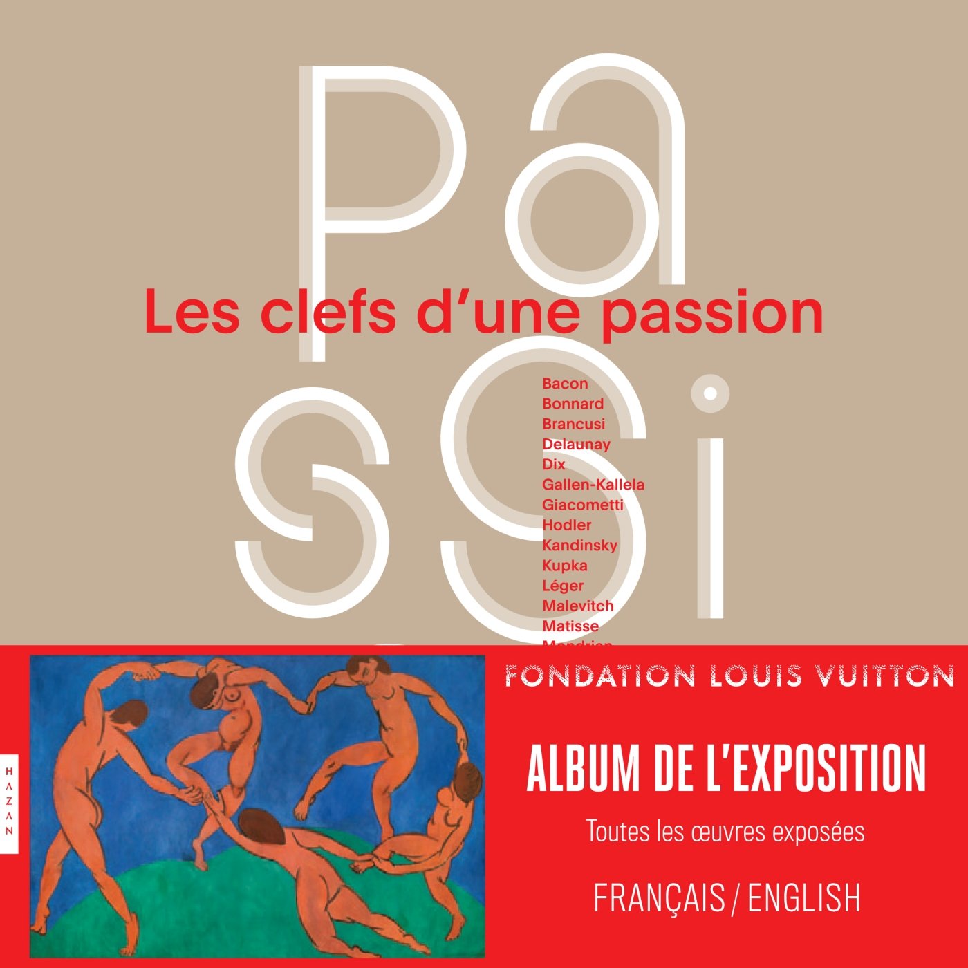Les clefs d'une passion : exposition, Paris, Fondation Louis Vuitton book