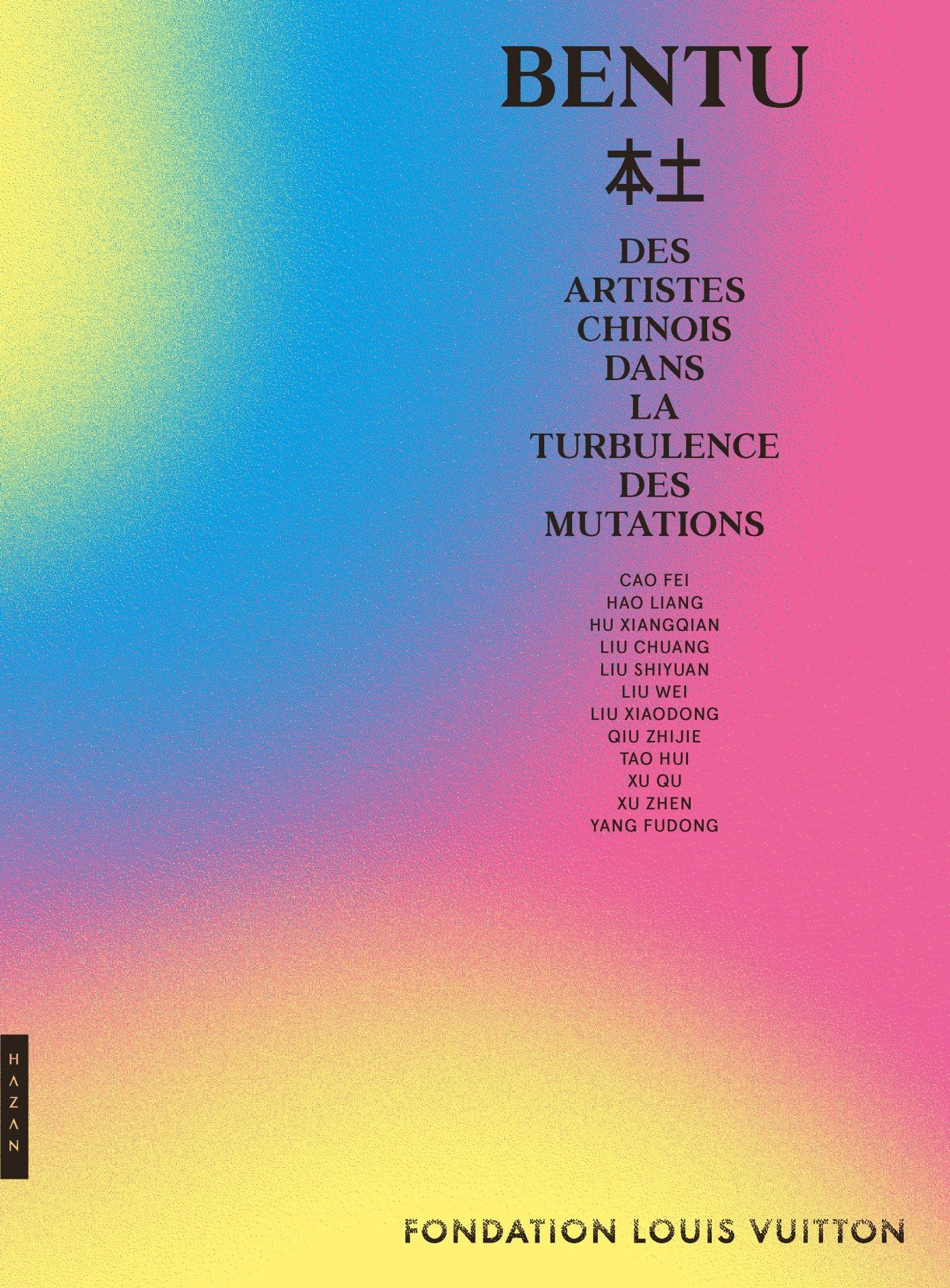 Bentu: Des artistes chinois dans la turbulence des mutations book