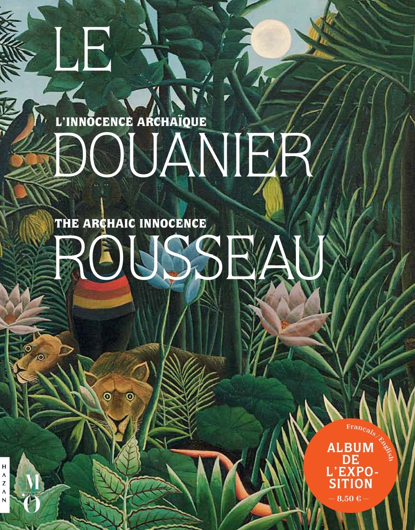 Le Douanier Rousseau. L'innocence archaïque (Album de l'exposition) Film, Art & Culture