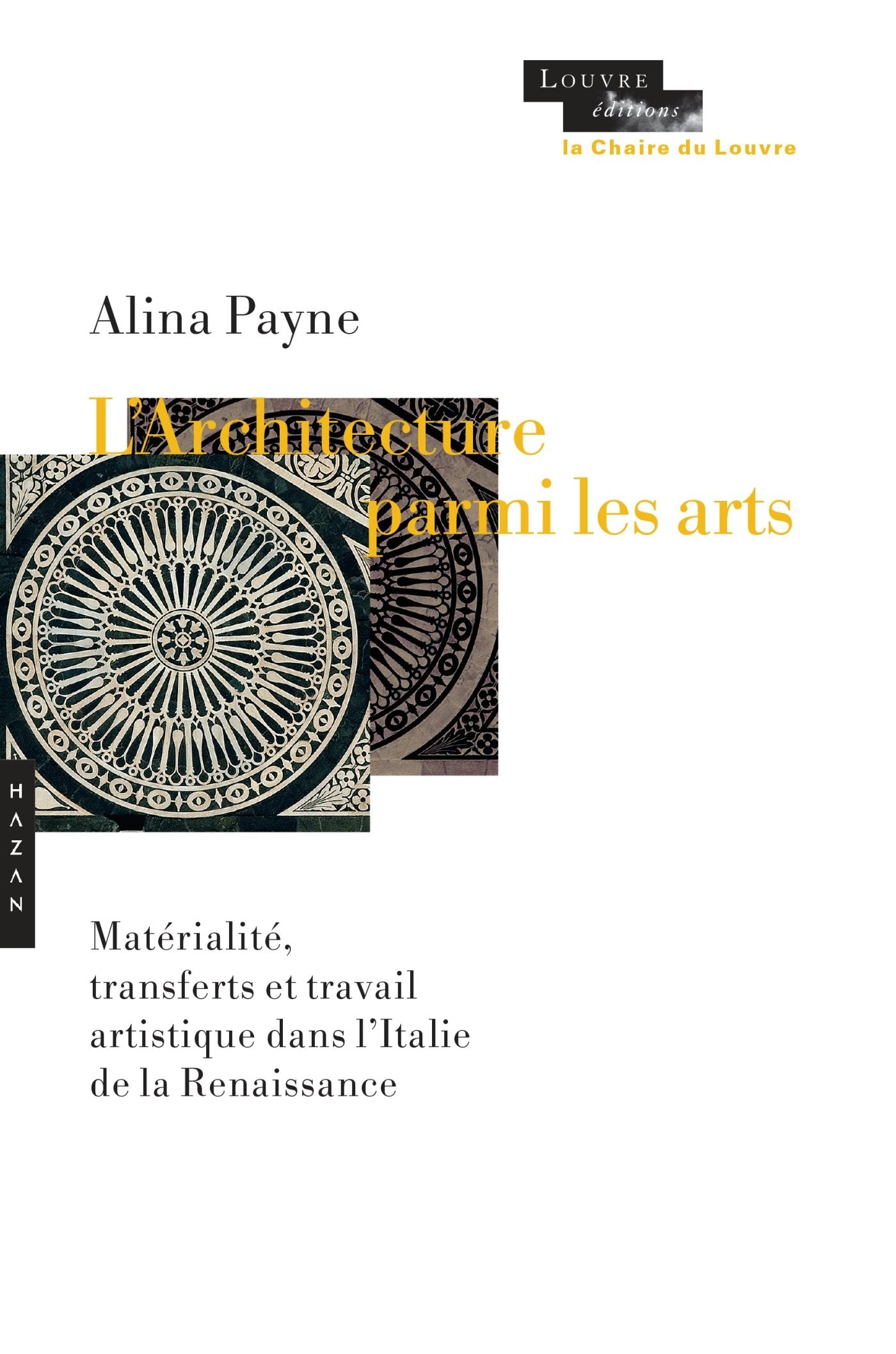 L'architecture parmi les arts: Matérialité, transferts et dynamique de création dans lItalie de la Renaissance book