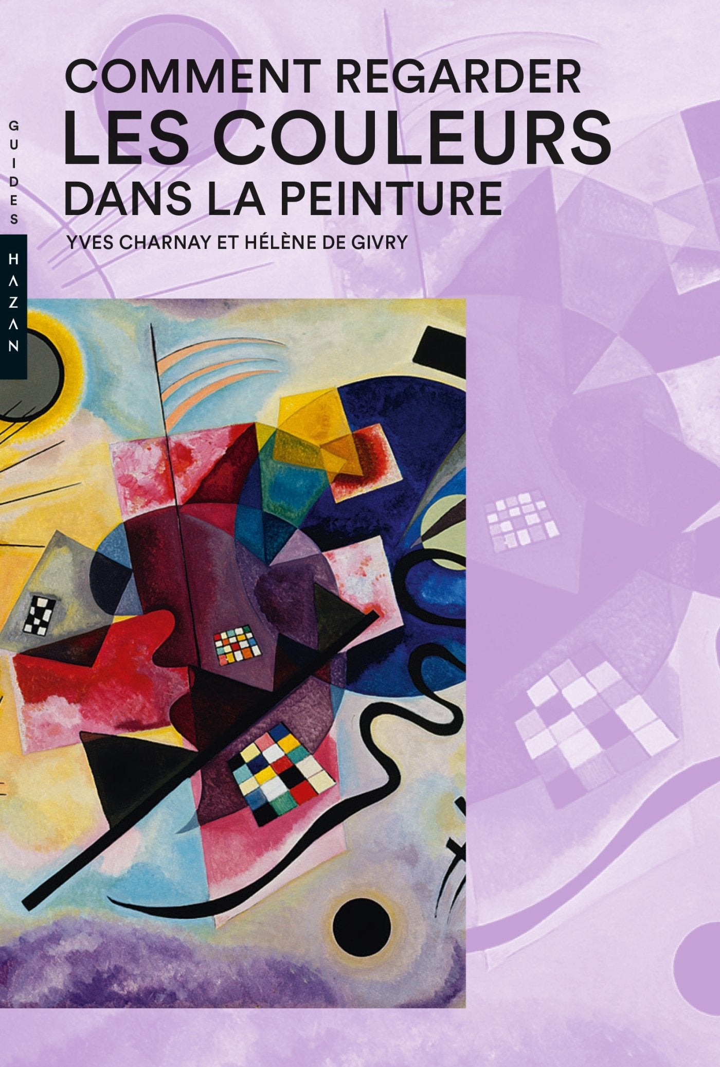 Comment regarder les couleurs dans la peinture Nouvelle édition book