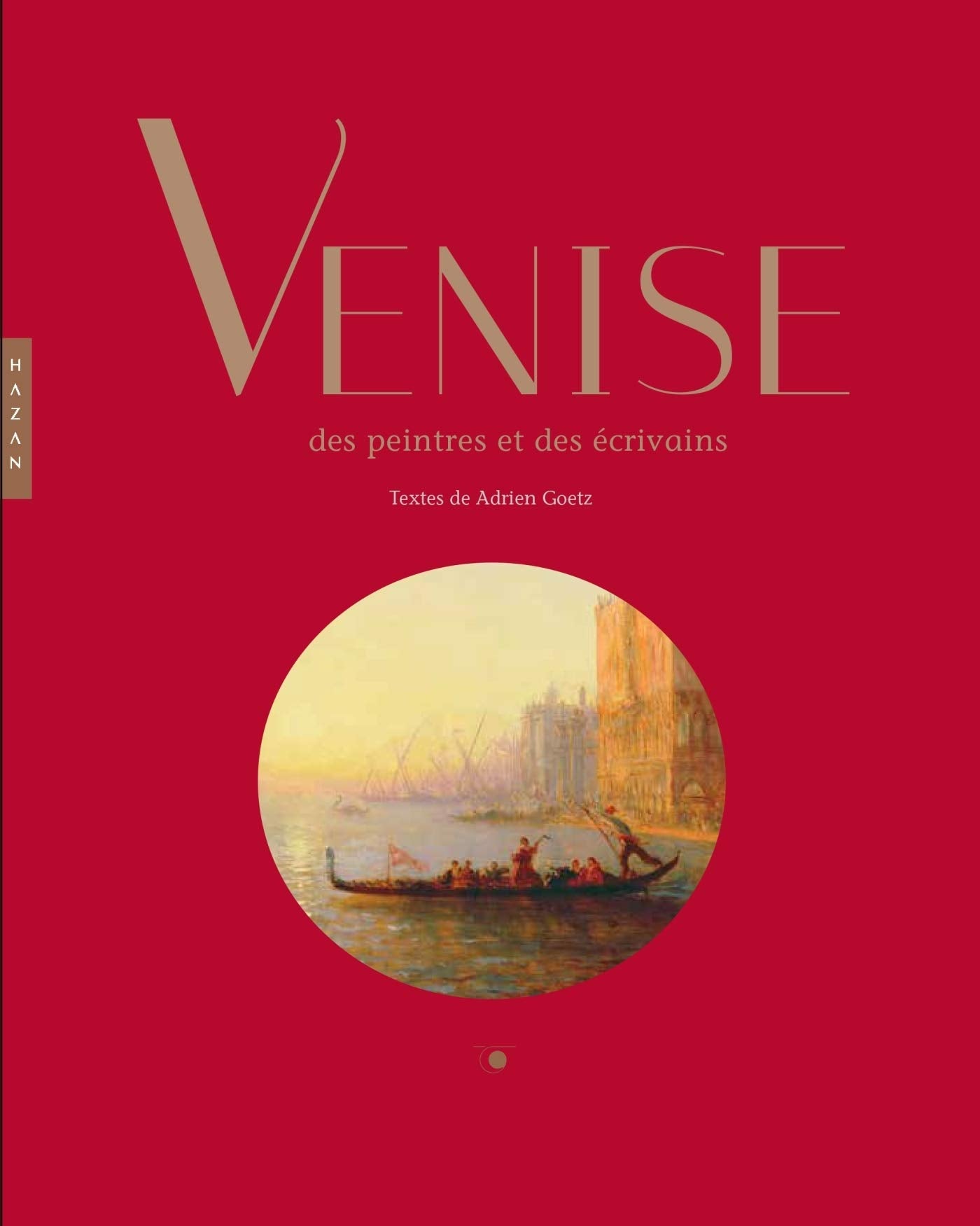 Venise des peintres et des écrivains book