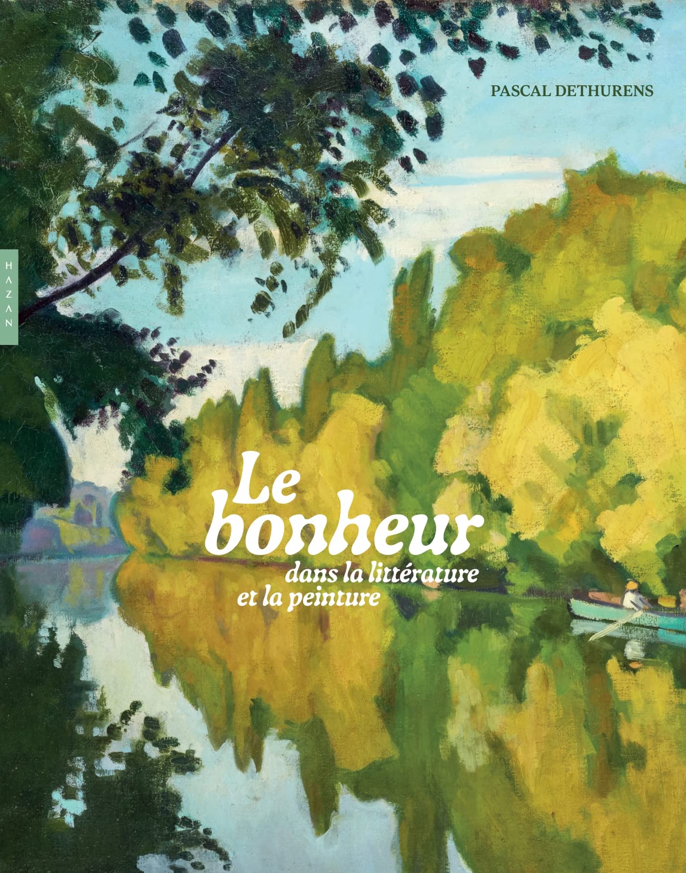 Le bonheur dans la littérature et la peinture book