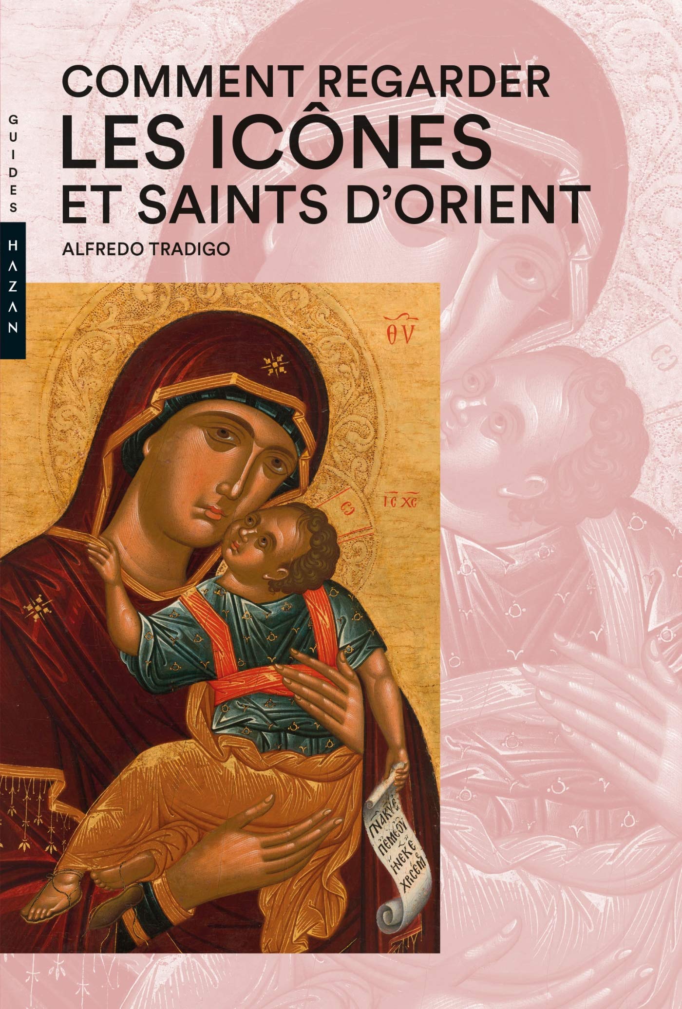 Comment regarder les Icônes et Saints d'Orient book
