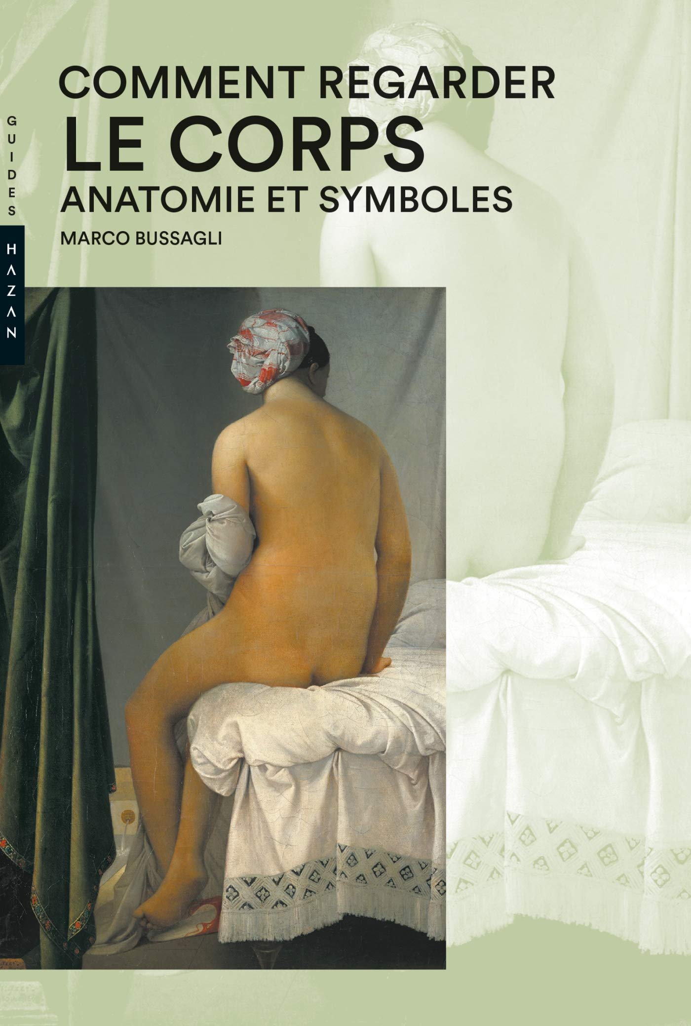 Comment regarder le corps. Anatomie et symboles book