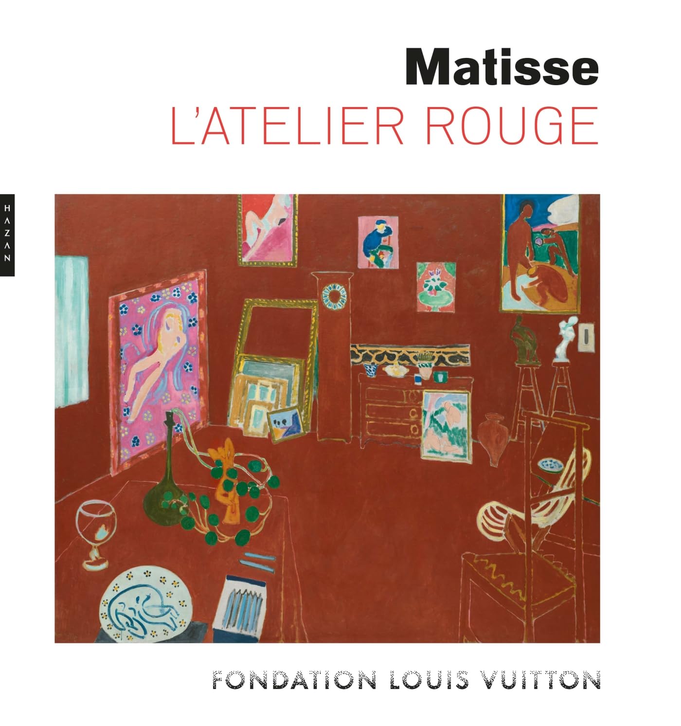 Matisse, L'Atelier rouge (catalogue officiel d'exposition) Film, Art & Culture