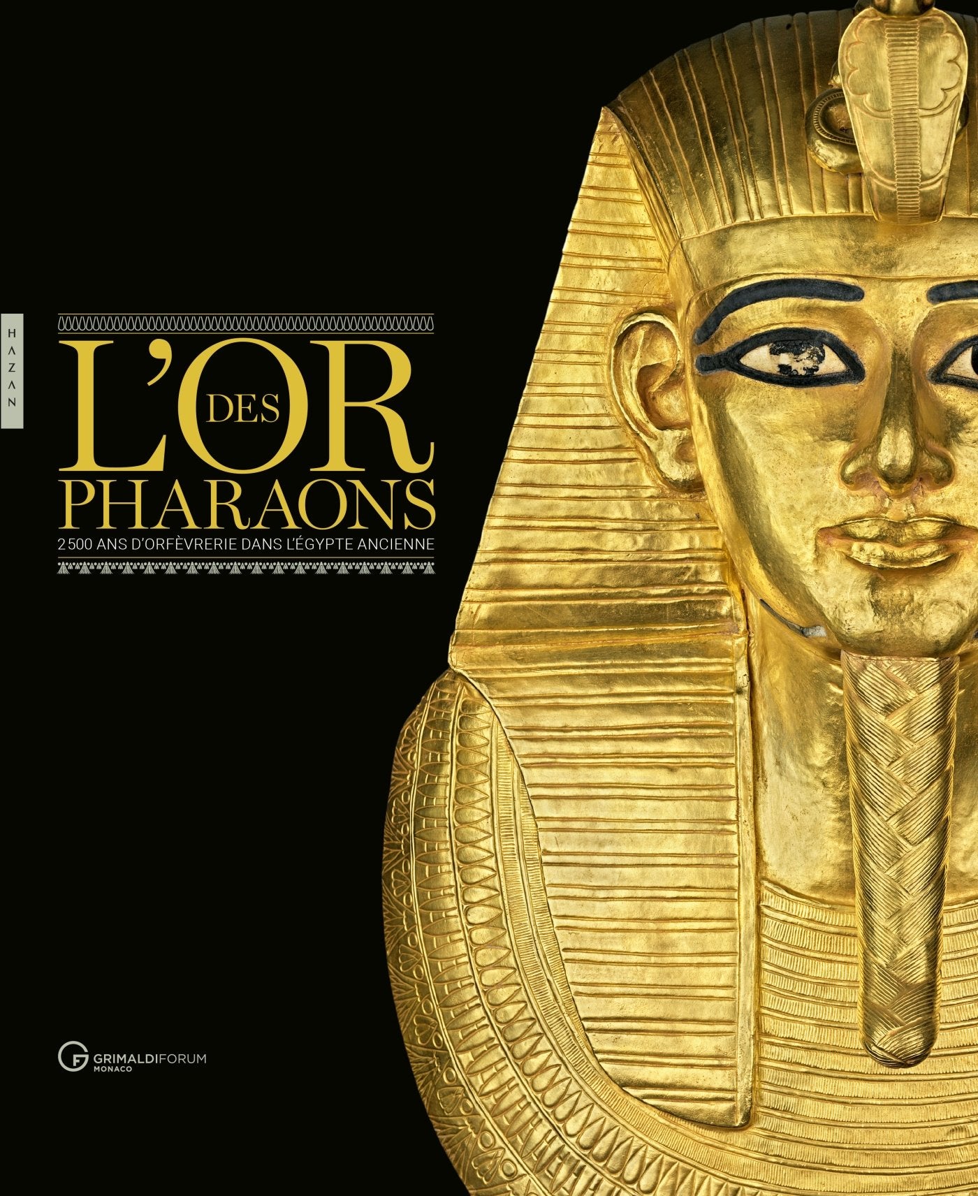 L'or des pharaons 2500 d'orfèvrerie dans l'Egypte ancienne book