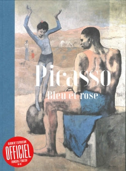Picasso : bleu et rose : album de l'exposition Film, Art & Culture