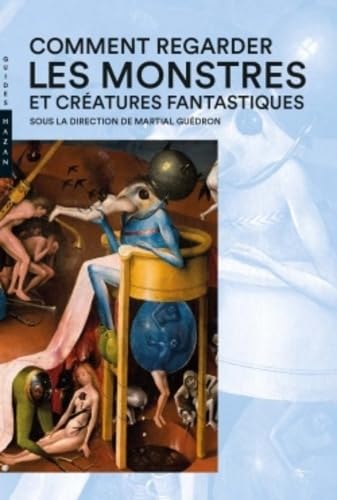Comment regarder les monstres et créatures fantastiques book