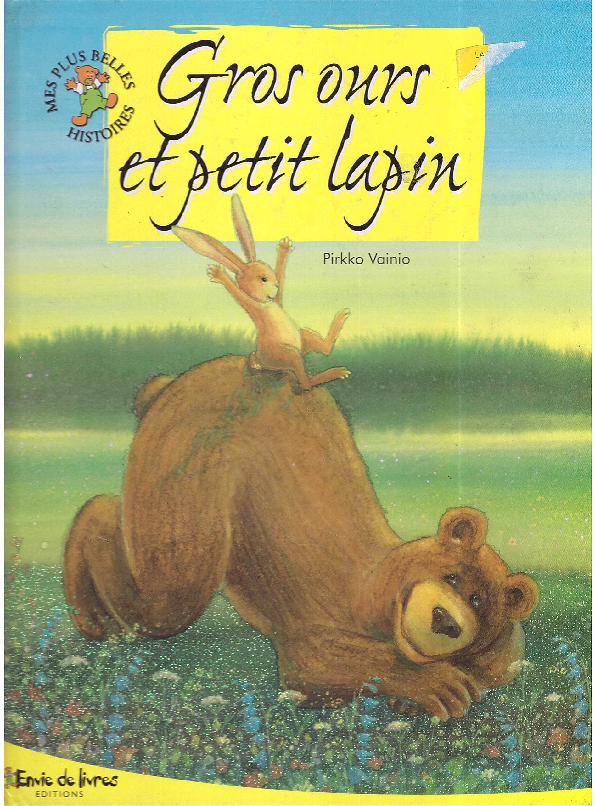Gros ours et petit lapin (Mes plus belles histoires) book