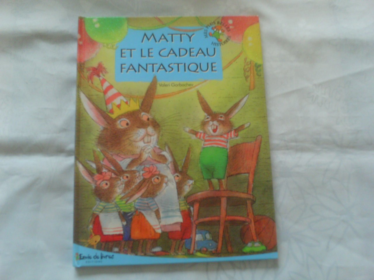 Matty et le cadeau fantastique (Mes plus belles histoires) Books