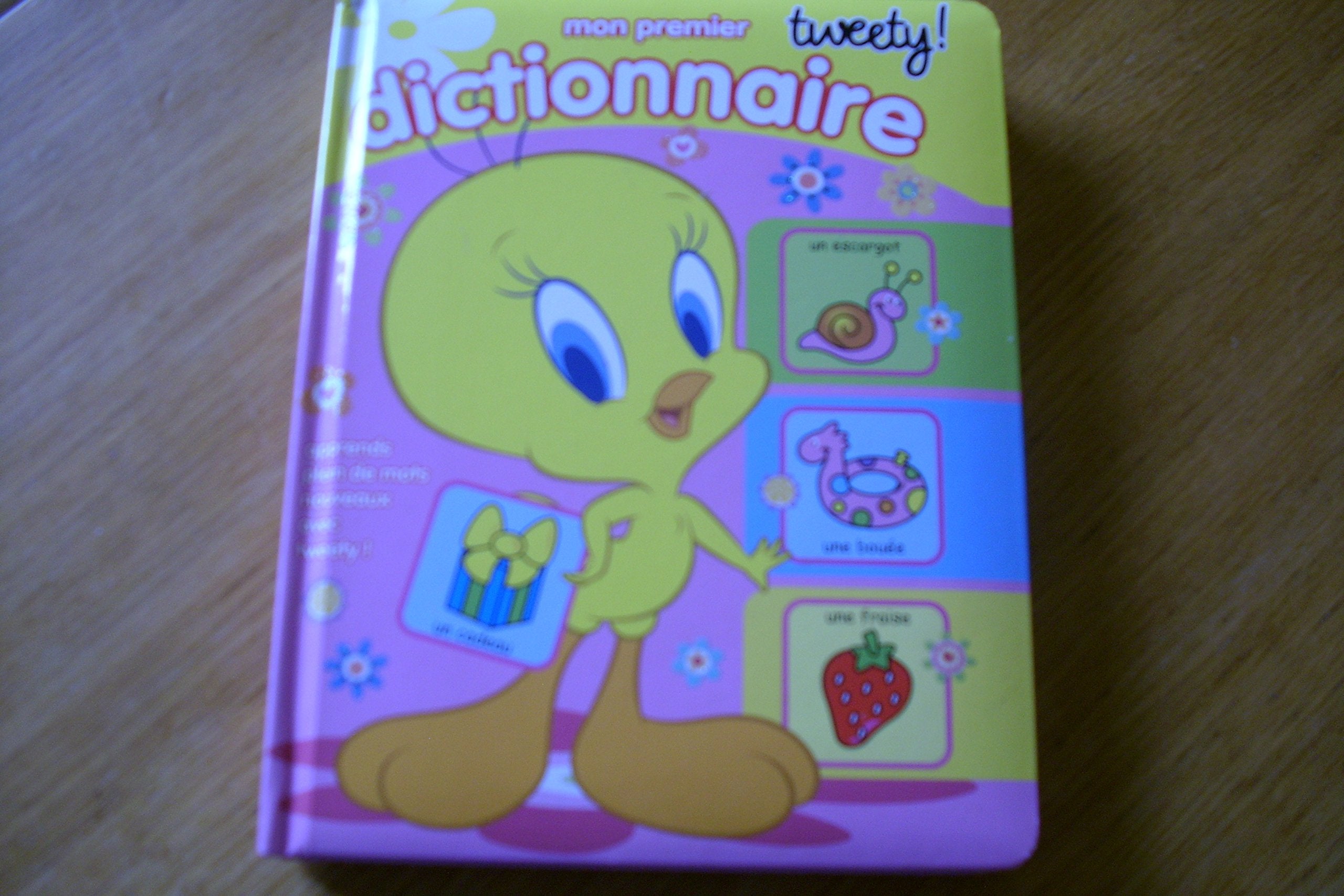 MON PREMIER DICTIONNAIRE TWEETY Books