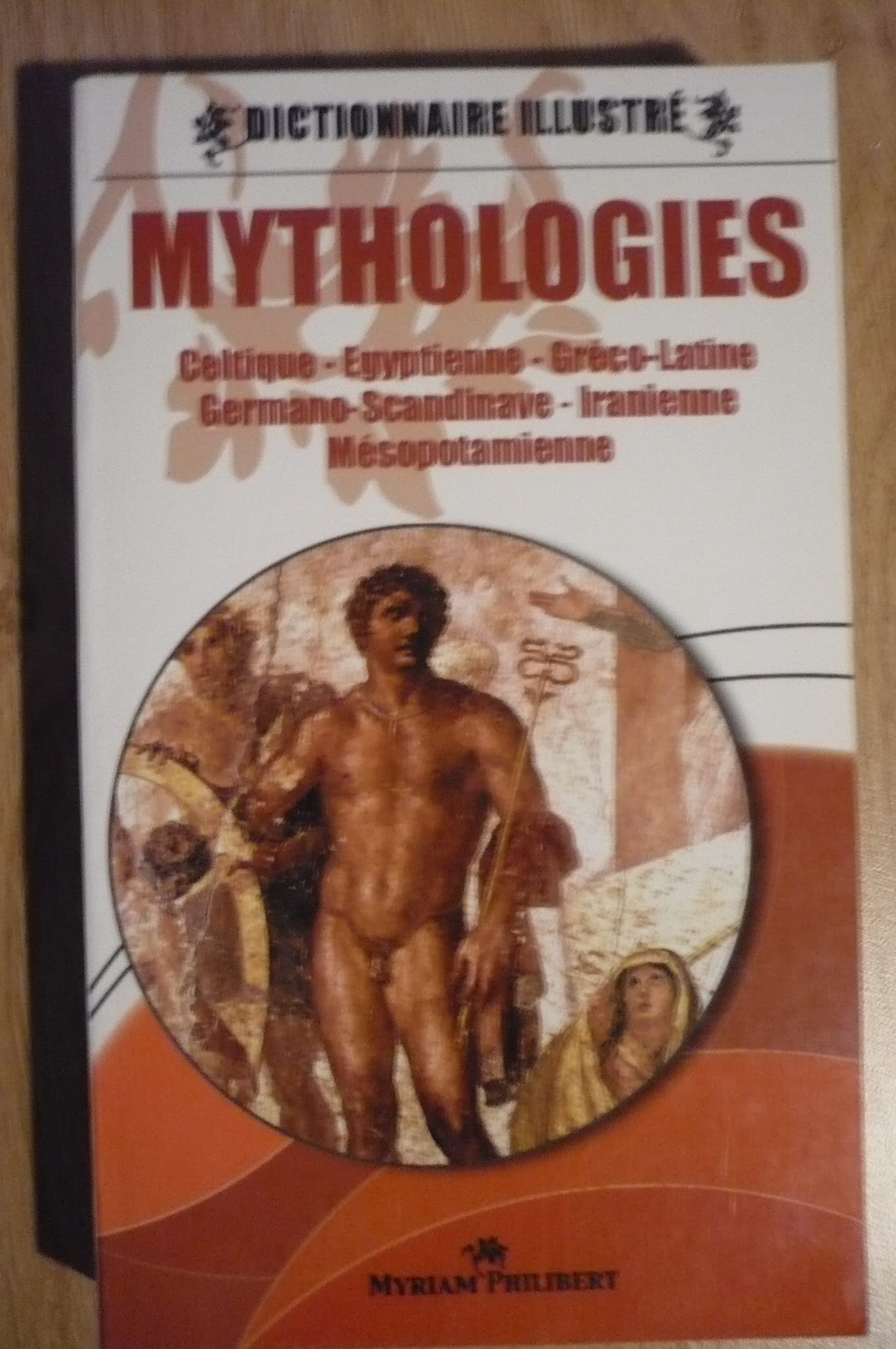 Mythologies dictionnaire illustré Books