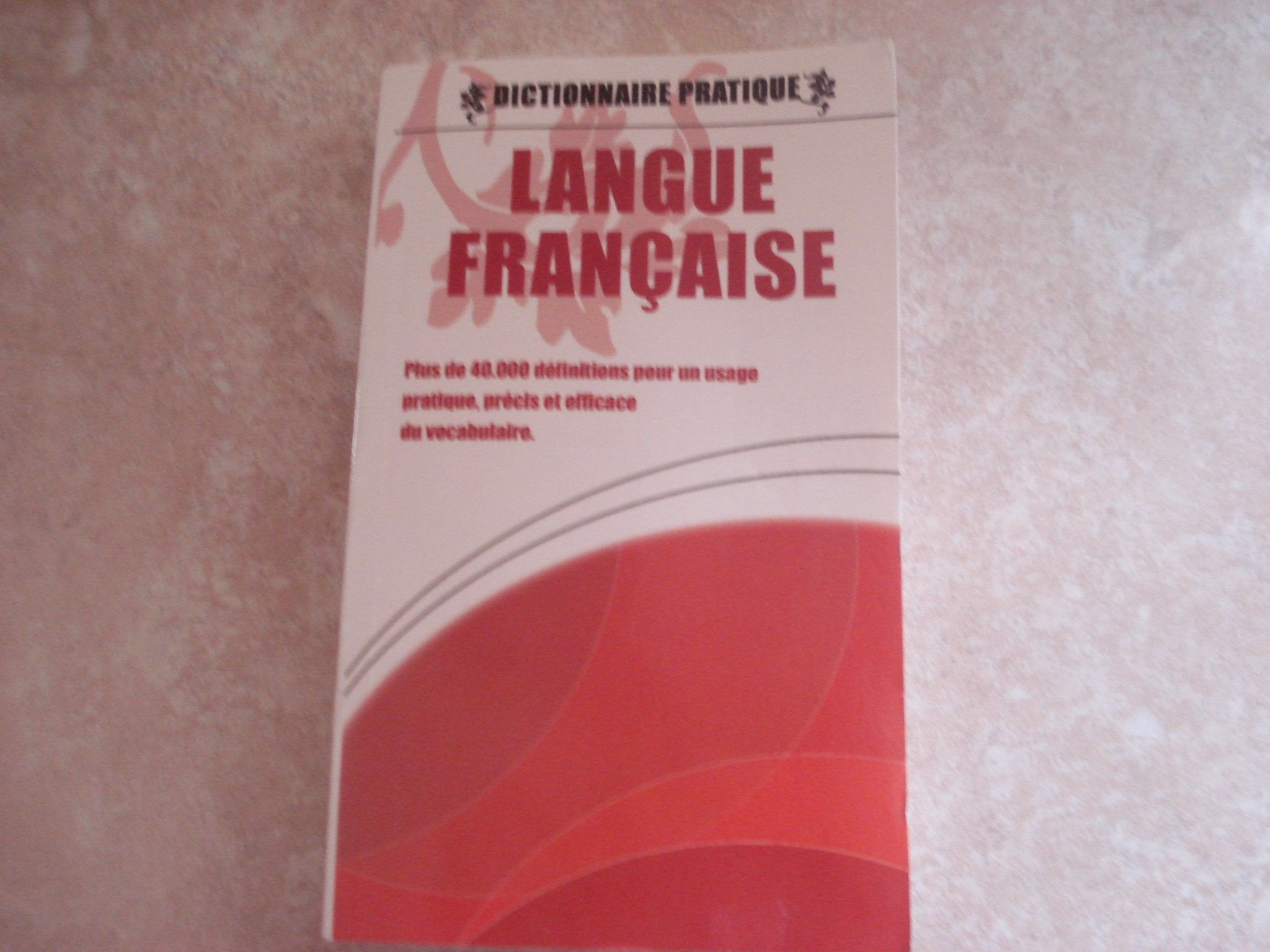 DICTIONNAIRE PRATIQUE LANGUE FRANCAISE (POCHE) book