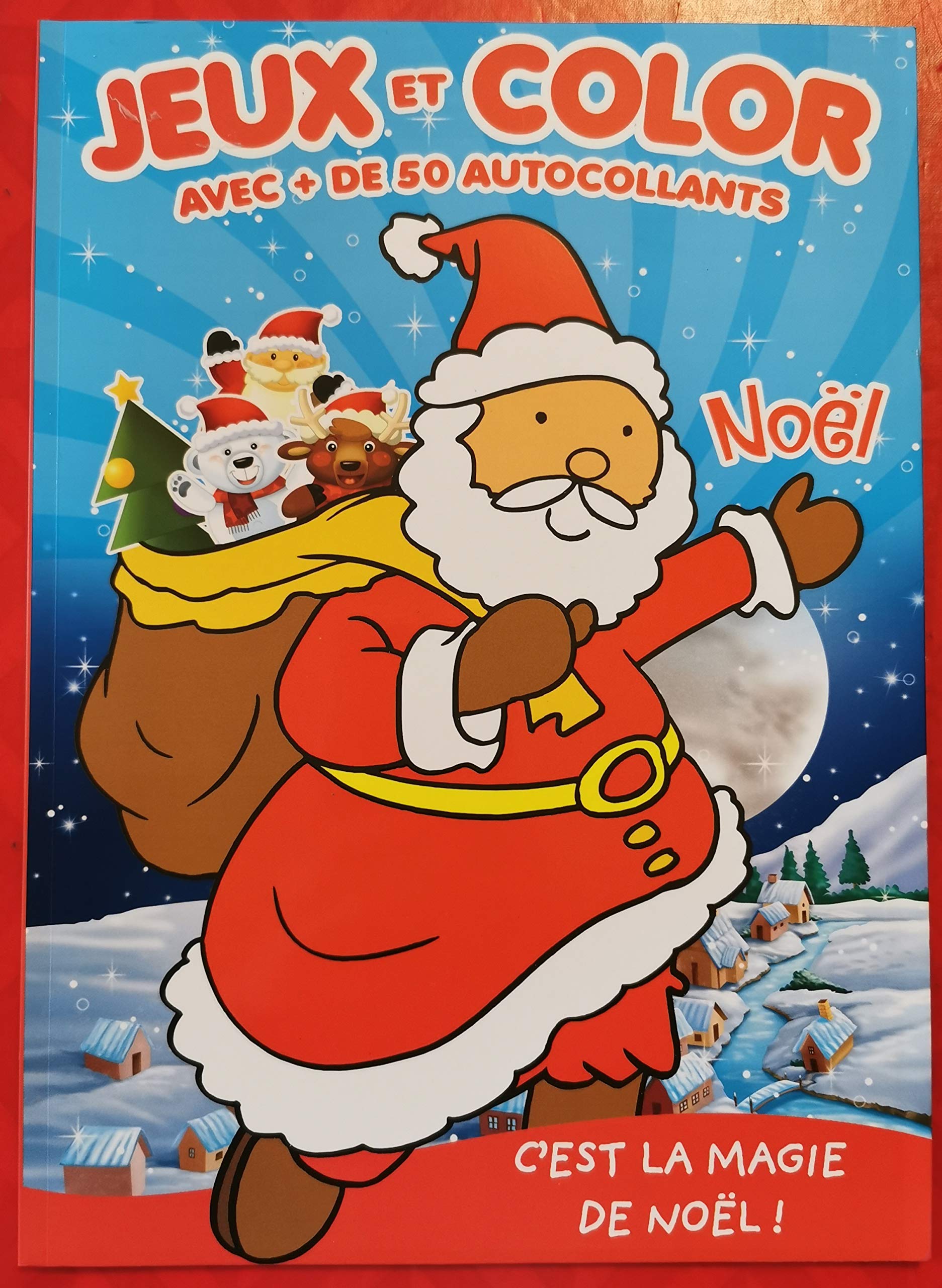 JEUX ET COLOR AVEC + DE 50 AUTOCOLLANTS DE NOEL book