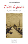 Trésor de guerre : Le journal d'Otto Pechvogel book