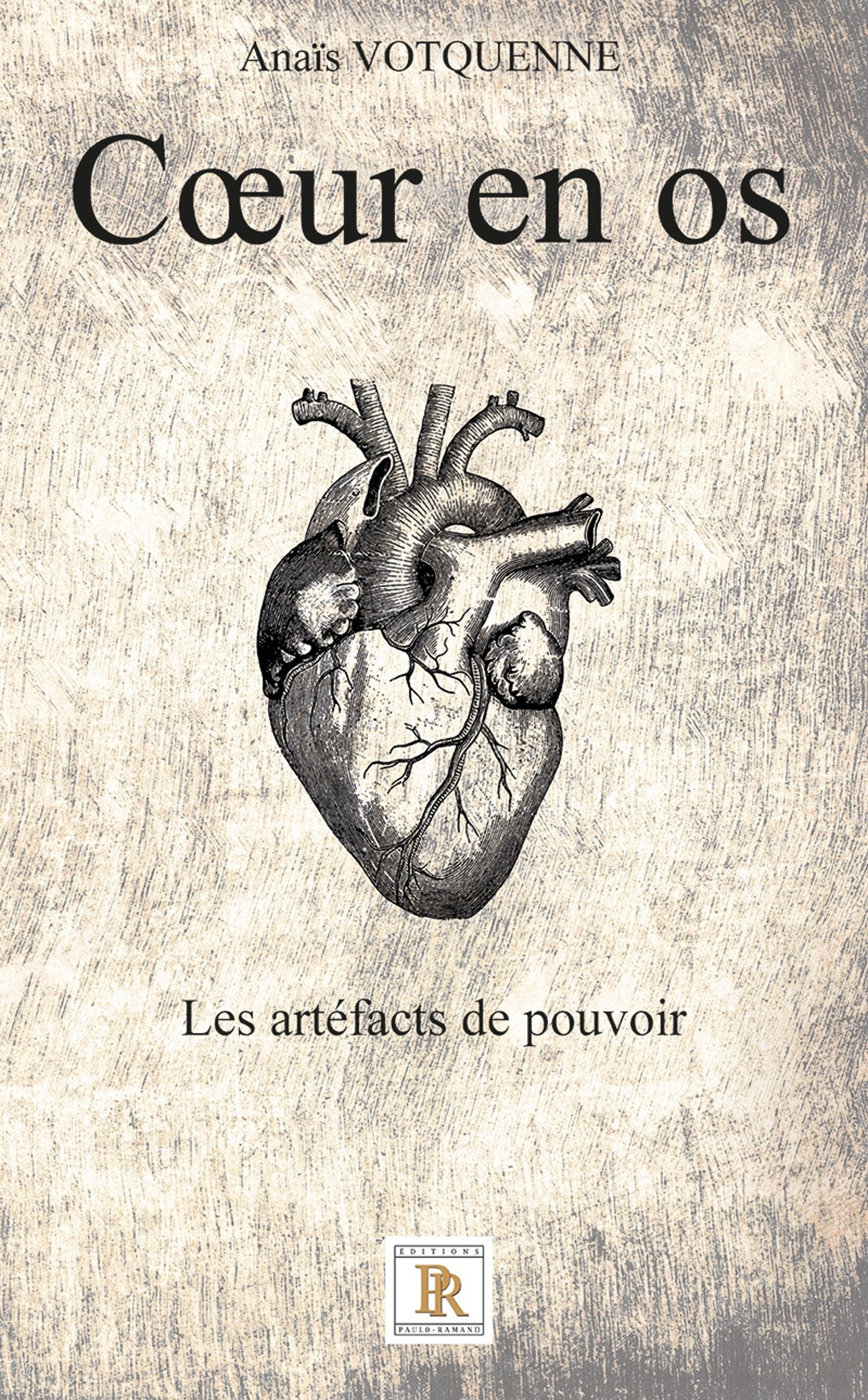 Coeur en os - Les artéfacts de pouvoir book