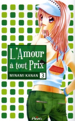 L'Amour à tout prix, Tome 3 : book