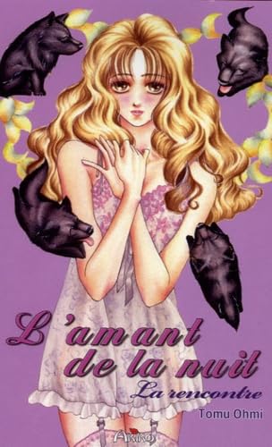 L'amant de la nuit: La rencontre book