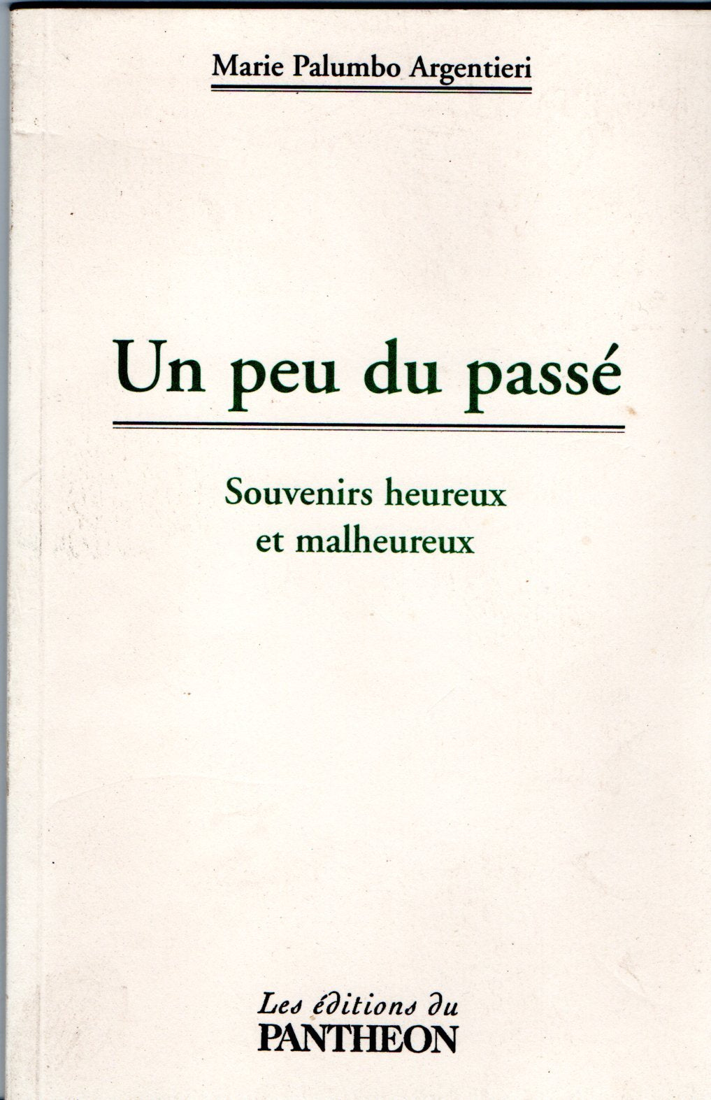 Souvenirs heureux et malheureux book