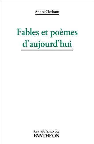 Fables et poèmes d'aujourd'hui Poetry