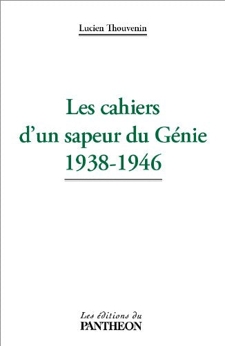 Les Cahiers d'un Sapeur du Génie 1938-1946 Books