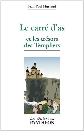 Le carré d'as et le trésor des Templiers book