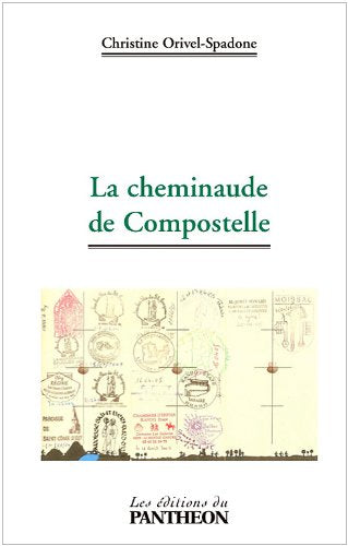 La cheminaude de Compostelle book
