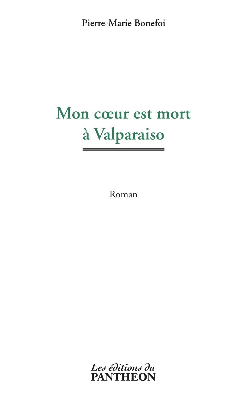 Mon Coeur Est Mort a Valparaiso book