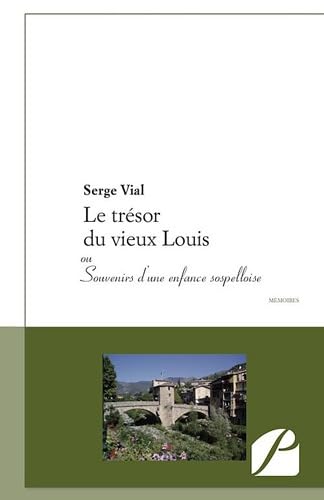 Le trésor du vieux Louis: ou Souvenirs d'une enfance sospelloise book