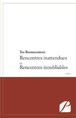 Rencontres Inattendues et Rencontres Inoubliables Books