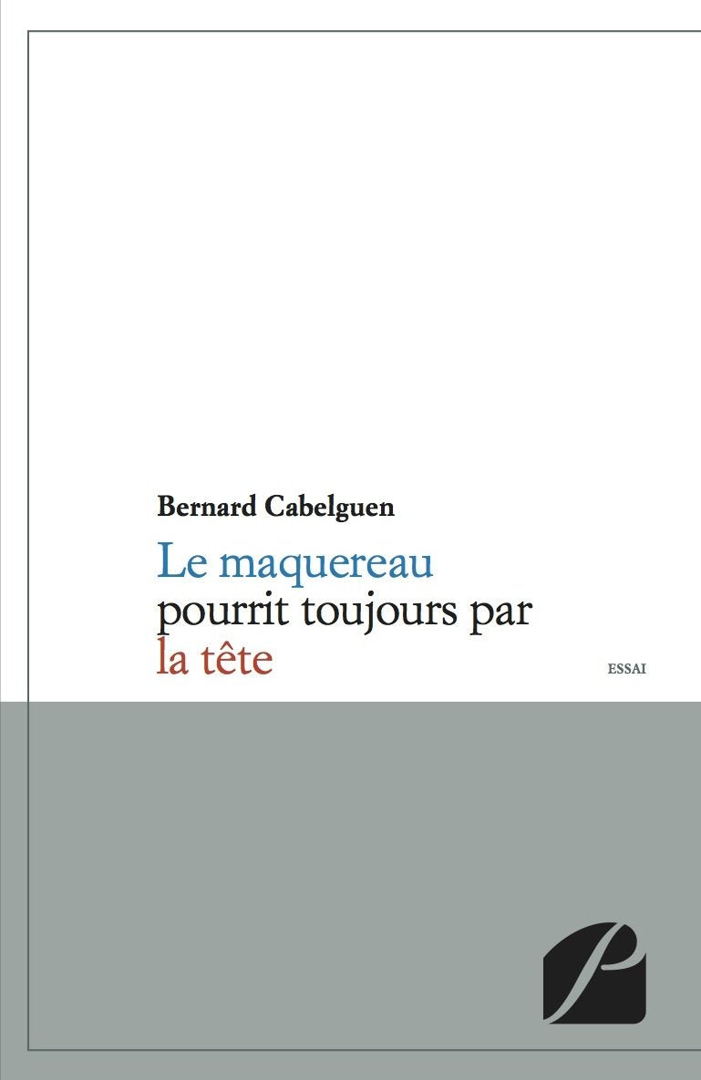 Le Maquereau Pourrit Toujours par la Tete book