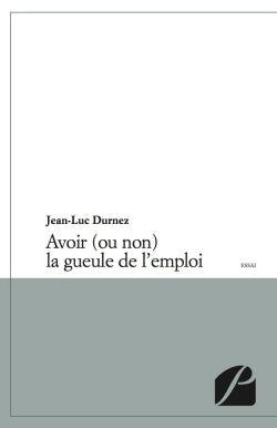 Avoir (ou non) la gueule de l'emploi book