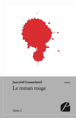 Le roman rouge : Tome I book