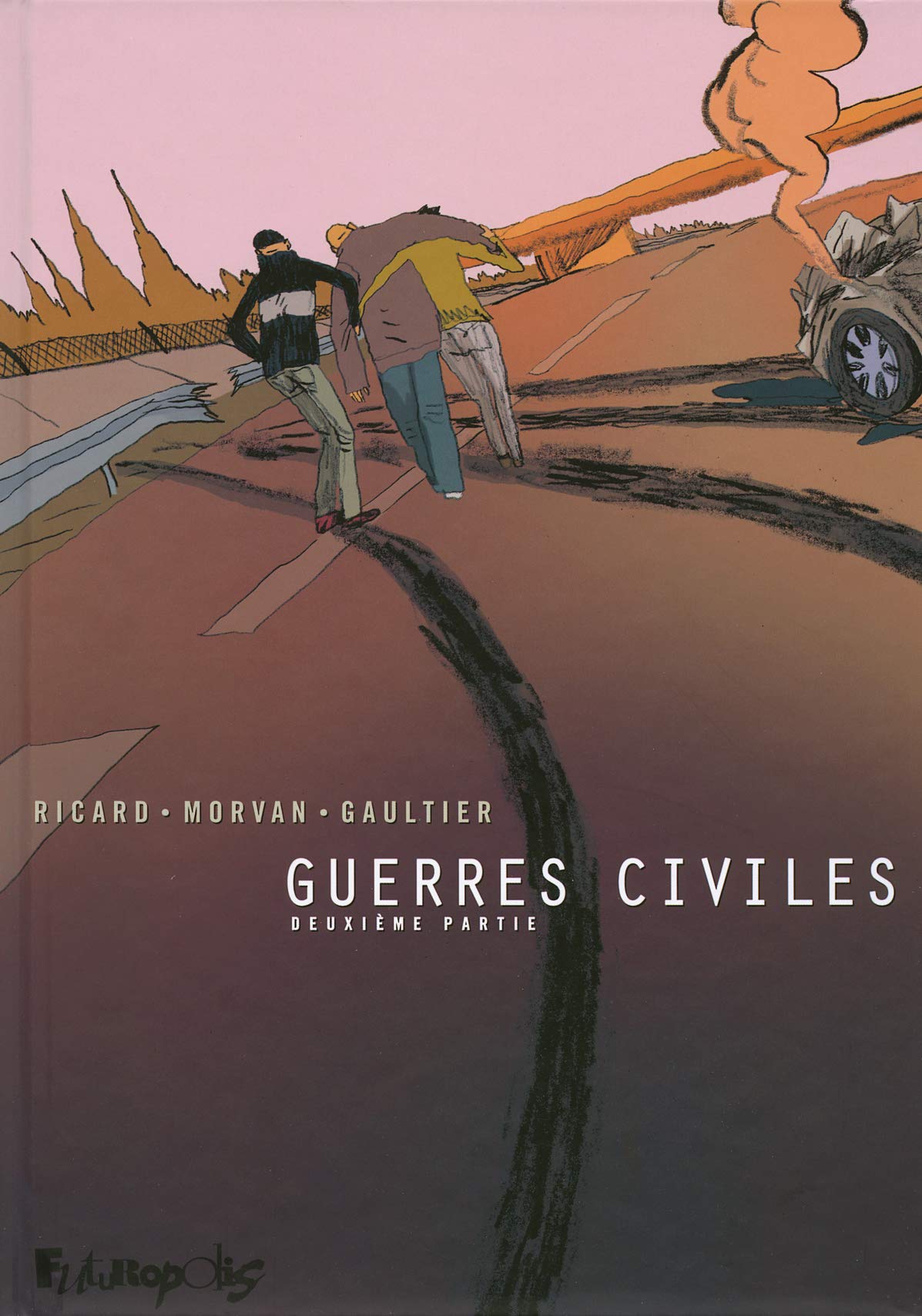 Guerres civiles: Deuxième partie (2) book