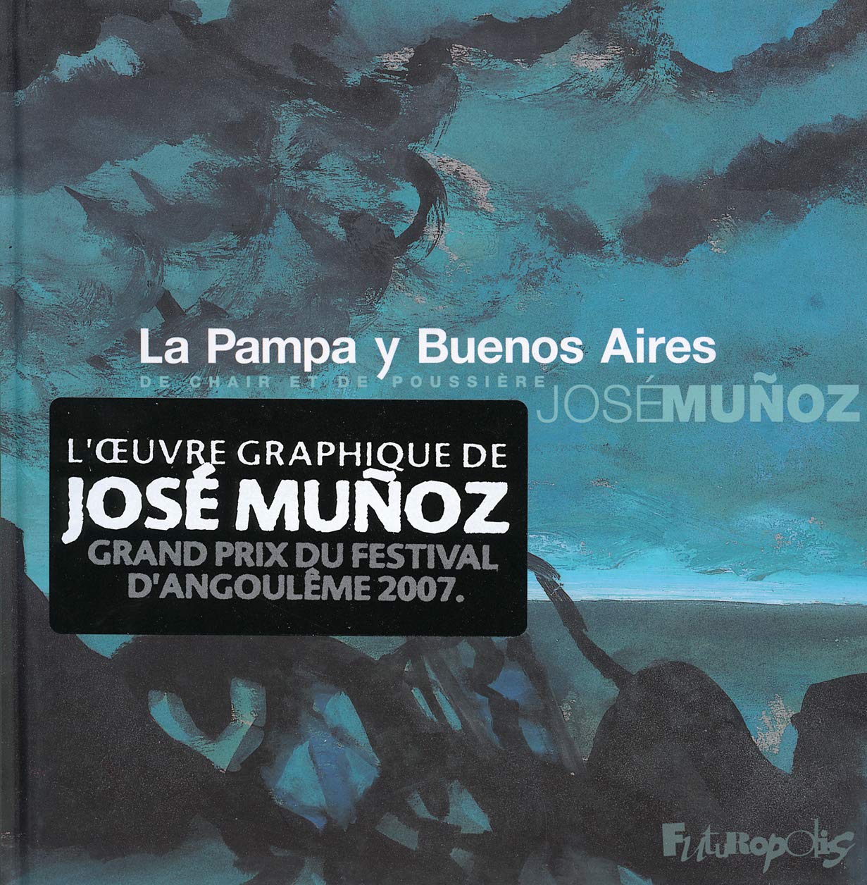 La pampa y Buenos Aires: De chair et de poussière Manga