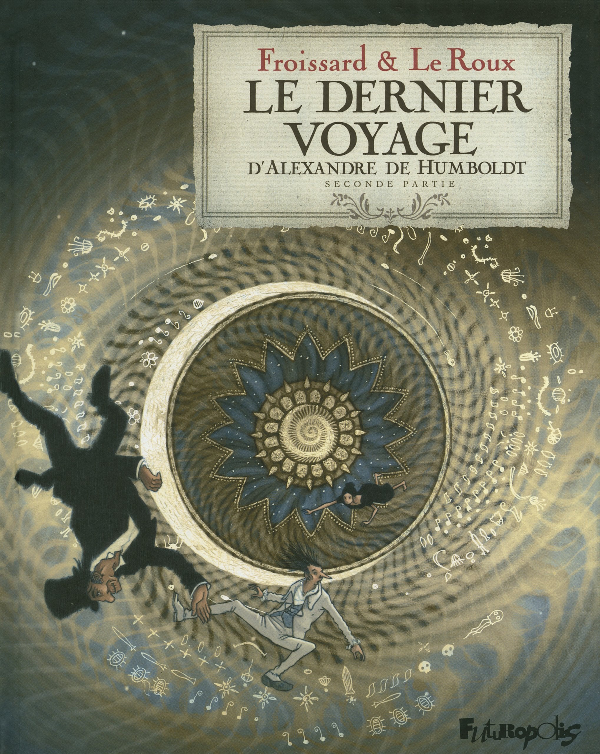 Le dernier voyage d'Alexandre de Humbolt: Seconde partie (2) Manga